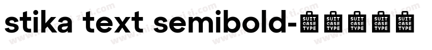 stika text semibold字体转换